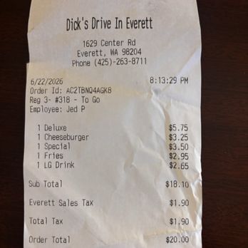 Dick's Drive-In - Bill for 3 burgers, fries and drink - Burgers Near Me - Everett, Washington