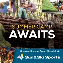 Sun & Ski Sports - Summer camp is almost here. Gear up with backpacks, water bottles, tents and more for days outside and nights by the fire