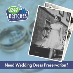 Big Britches Dry Cleaning & Laundry - We do wedding dress preservation!