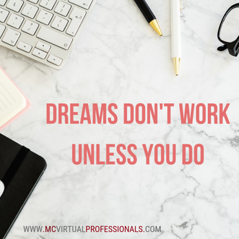 MC Virtual Professionals - Dreams don't work unless you do. Contact MC Virtual Professionals to gain more time to focus on your business. - Marketing Near Me MC Virtual Professionals - Dreams don't work unless you do. Contact MC Virtual Professionals to gain more time to focus on your business. - Marketing Near Me