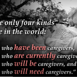 Focus On Caring - Everyone will eventually be a caregiver.