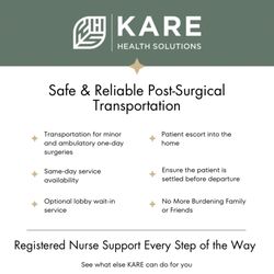 Kare Health Solutions - Post procedure transportation with a registered nurse.