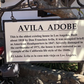 Olvera Street - Info plaque about Avila Adobe. - Local Flavor Near Me - Los Angeles, California