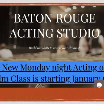 Baton Rouge Acting Studio - Drama Schools Near Me - Baton Rouge, Louisiana Baton Rouge Acting Studio - Drama Schools Near Me - Baton Rouge, Louisiana