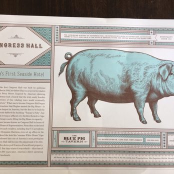 Blue Pig Tavern - breakfast placemats tell you the story of the actual hotel - congress hall! - New American Near Me - Cape May, New Jersey Blue Pig Tavern - breakfast placemats tell you the story of the actual hotel - congress hall! - New American Near Me - Cape May, New Jersey