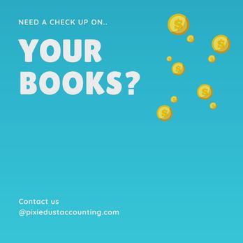 Pixie Dust Accounting - Need to see how healthy is your bookkeeping? Contact us to get a free consultation - Bookkeepers Near Me Pixie Dust Accounting - Need to see how healthy is your bookkeeping? Contact us to get a free consultation - Bookkeepers Near Me