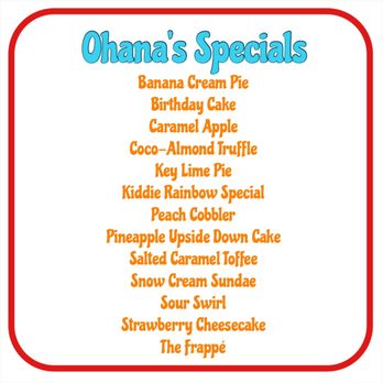 Ohana’s - Specials Menu - Desserts Near Me - Duncan, South Carolina Ohana’s - Specials Menu - Desserts Near Me - Duncan, South Carolina