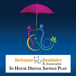 DeSenze Dentistry and Associates - No dental insurance? No problem.  Ask us about our very own In-House Dental Savings Plan. Call 954-785-3210 or visit: desenzedentistry.com