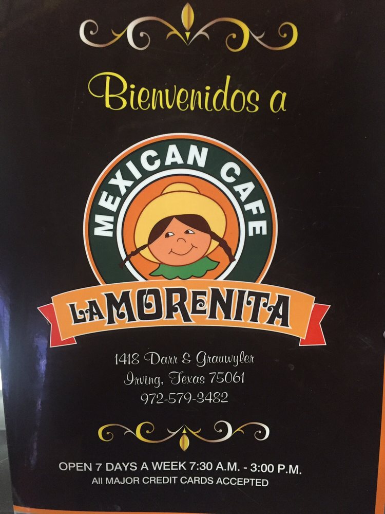 LA MORENITA MEXICAN CAFE Updated May 2024 1418 Darr St, Irving