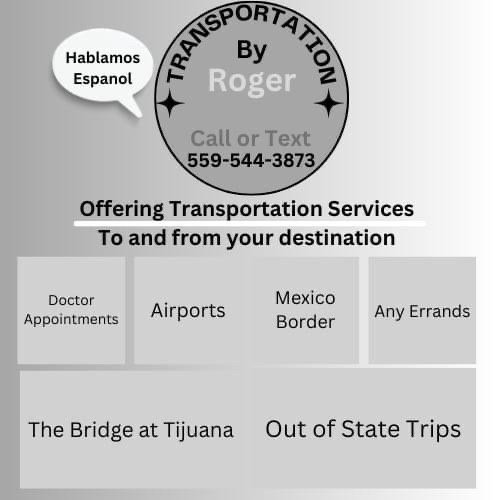 TRANSPORTATION BY ROGER Updated August 2024 Lindsay, California