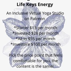 Life Keys Energy - An on demand inclusive yoga studio www.patreon.com/LifeKeysEnergy