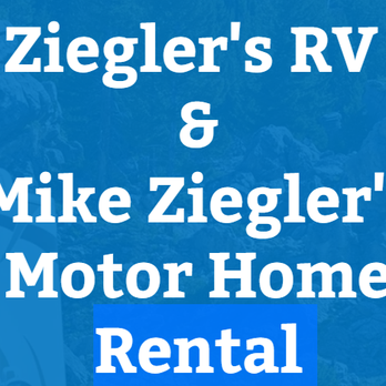 Mike Ziegler's Motor Home Rentals - RV Dealers Near Me - Allentown, Pennsylvania Mike Ziegler's Motor Home Rentals - RV Dealers Near Me - Allentown, Pennsylvania