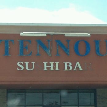Tennou Sushi Bar - The sign needs fixing! - Sushi Bars Near Me - Harvey, Louisiana Tennou Sushi Bar - The sign needs fixing! - Sushi Bars Near Me - Harvey, Louisiana