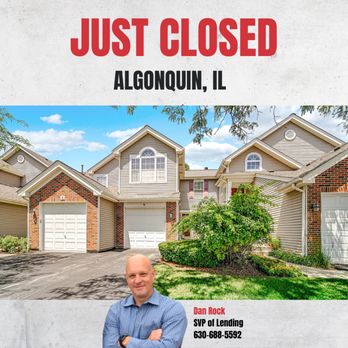 Dan Rock - Rate - Congrats to our clients on their new home in Algonquin! Dan Rock makes the mortgage process smooth across Chicagoland and DuPage County. - Mortgage Lenders Near Me - Glen Ellyn, Illinois