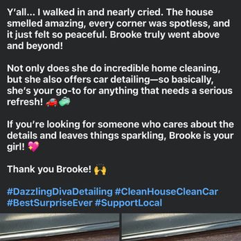 Dazzling Diva Detailing - Review from my amazing customer - Home Cleaning Near Me - Opelika, Alabama
