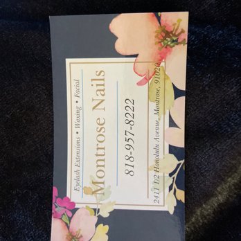 Montrose Nails - Front of business card. - Nail Salons Near Me - Montrose, California Montrose Nails - Front of business card. - Nail Salons Near Me - Montrose, California