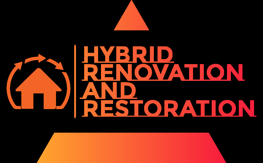 HYBRID RENOVATION & RESTORATION Updated September 2024 Request a