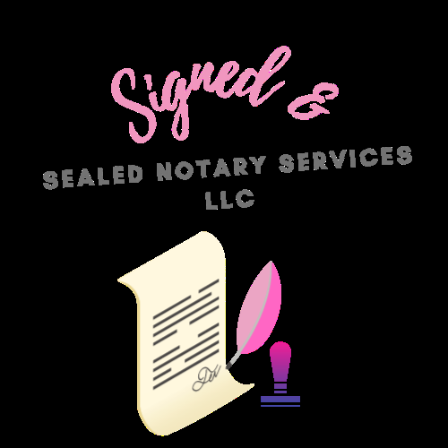 SIGNED & SEALED NOTARY SERVICES Updated July 2024 Request a Quote