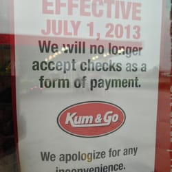 Kum & Go - Your going to have to use cash or credit if you want to kum and go!