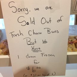 Sold out of fresh cheese buns Sold out of fresh cheese buns
