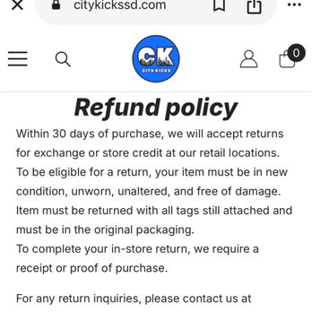 City Kicks - Refund policy for city kicks and in store they say no returns - Shoe Stores Near Me - San Diego, California City Kicks - Refund policy for city kicks and in store they say no returns - Shoe Stores Near Me - San Diego, California