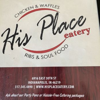 His Place Eatery - Southern Near Me - Indianapolis, Indiana