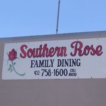 Southern Rose Cafe - sign for family dining - Cafes Near Me - Seminole, Texas