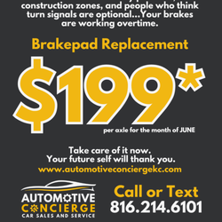 Automotive Concierge - OCTOBER PROMOTION: $199+ brakepads per axle. rotors and other repairs are additional cost.
