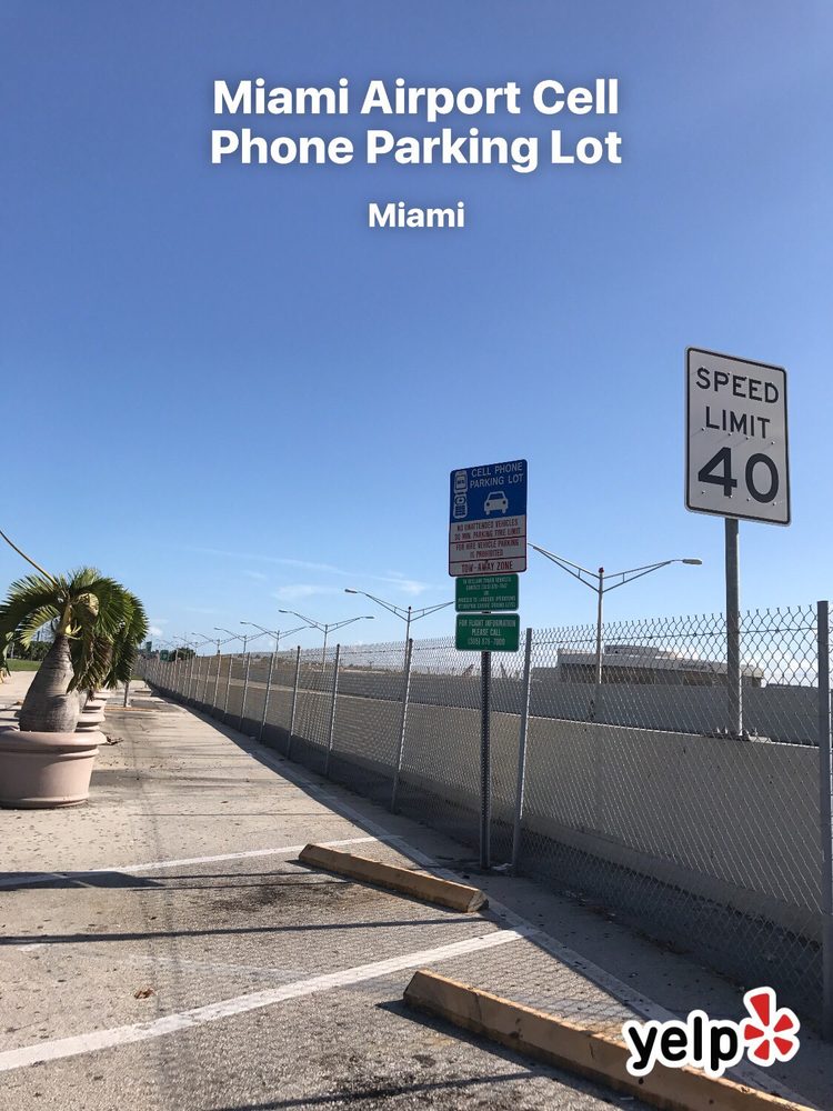 MIAMI INTERNATIONAL AIRPORT CELL PHONE PARKING LOT Updated July 2025