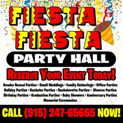 Fiesta Fiesta Party Hall - Event Venue Northeast El Paso, TX