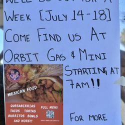 Orangevale Orbit Gas & Mini Mart - Sabor de Guerrero food truck is here this week!