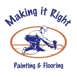 Making it Right Painting & Flooring