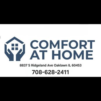 Comfort At Home - Home Health Care Near Me - Oak Lawn, Illinois Comfort At Home - Home Health Care Near Me - Oak Lawn, Illinois