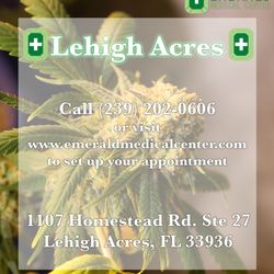 Emerald Medical Center - Lehigh Acres - Get your Florida Medical Marijuana card or get your renewal with us