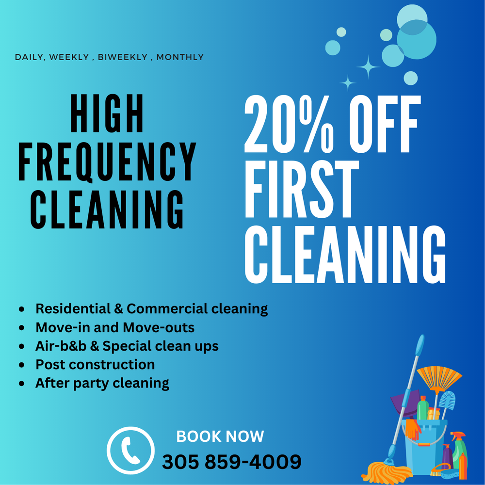 HIGH FREQUENCY CLEANING Request a Quote 12 Photos Miami, Florida