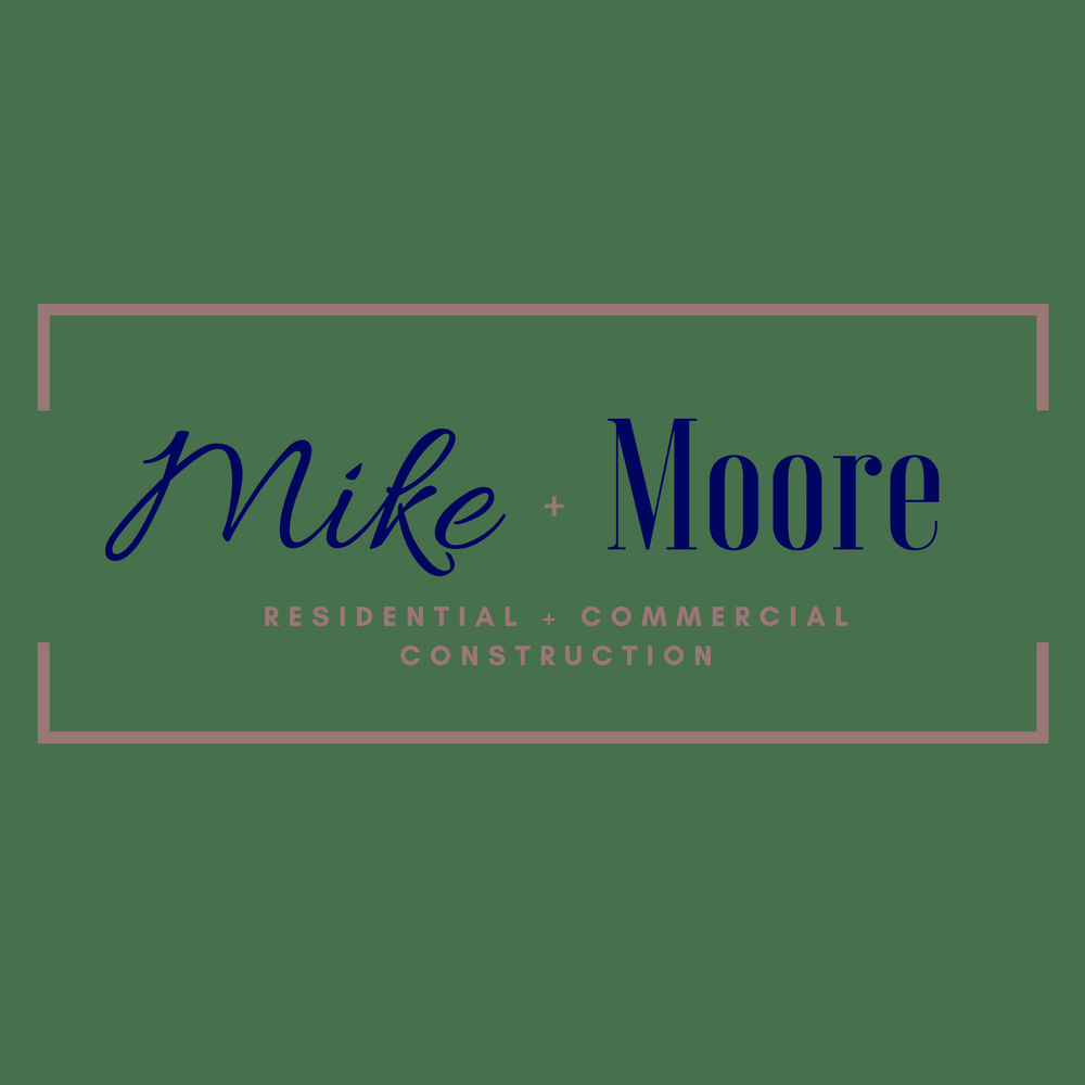 MIKE & MOORE CONSTRUCTION Updated June 2024 Detroit, Michigan