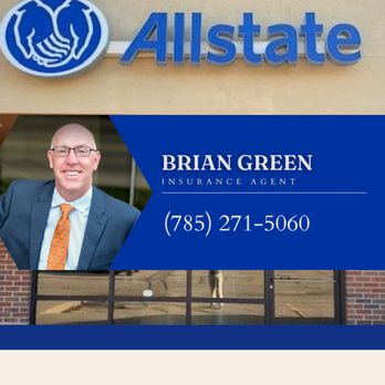 Brian Green - Allstate Insurance - Auto Insurance Near Me - Topeka, Kansas Brian Green - Allstate Insurance - Auto Insurance Near Me - Topeka, Kansas