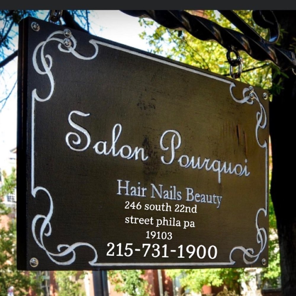 Salon Pourquoi - Hair Salons Near Me - Philadelphia, Pennsylvania Salon Pourquoi - Hair Salons Near Me - Philadelphia, Pennsylvania