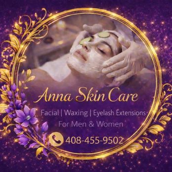 Anna Skin Care & Waxing - Skin Care Near Me - Campbell, California Anna Skin Care & Waxing - Skin Care Near Me - Campbell, California
