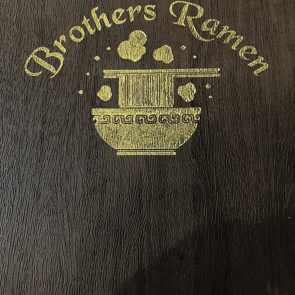 Brothers Ramen - Front of menu - Ramen Near Me - Murfreesboro, Tennessee Brothers Ramen - Front of menu - Ramen Near Me - Murfreesboro, Tennessee