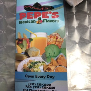 Pepe's Mexican Flavors - Front of menu - Mexican Near Me - Dayton, Ohio Pepe's Mexican Flavors - Front of menu - Mexican Near Me - Dayton, Ohio
