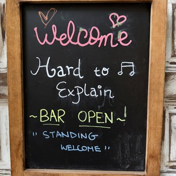 Hard to Explain - Sign on the door (if it's closed). - Wine Bars Near Me - New York, New York