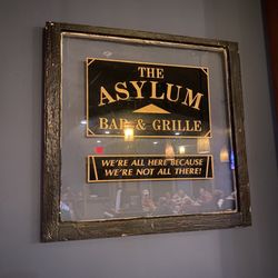 The Asylum - Sign inside.