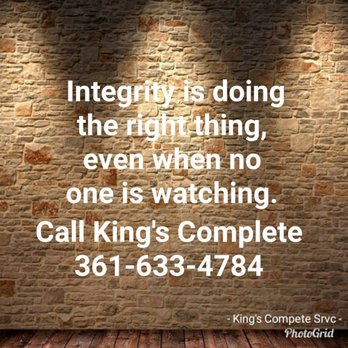 King's Complete Service - integrity is doing the right thing even when no one is watching - Tree Services Near Me King's Complete Service - integrity is doing the right thing even when no one is watching - Tree Services Near Me
