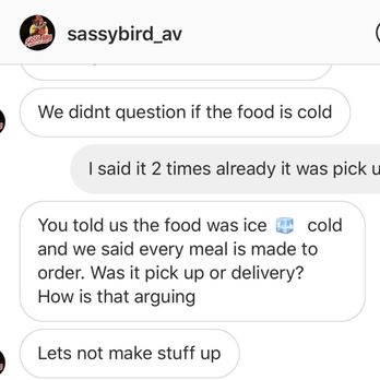 Sassy Bird - Arguing with me telling me that I'm lying about the food being cold - Chicken Shop Near Me - Lancaster, California