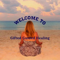 Gifted Guided Healing - Come to learn about your body, mind and spirit - learn to relax and find peace.