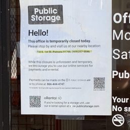 Picture letting us know they are closed and sent us to another public storage that was also closed!!!! This was a nightmare!