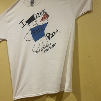 Bill's Pizza - T shirt - Pizza Near Me - Palm Desert, California Bill's Pizza - T shirt - Pizza Near Me - Palm Desert, California