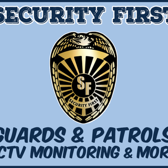 Security First - Security Services Near Me - El Cajon, California Security First - Security Services Near Me - El Cajon, California