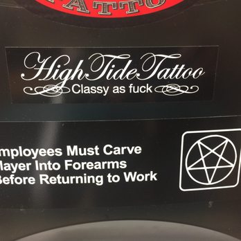 High Tide Tattoo - "High tide tattoo - classy as fuck" - Tattoo Near Me - Juneau, Alaska High Tide Tattoo - "High tide tattoo - classy as fuck" - Tattoo Near Me - Juneau, Alaska